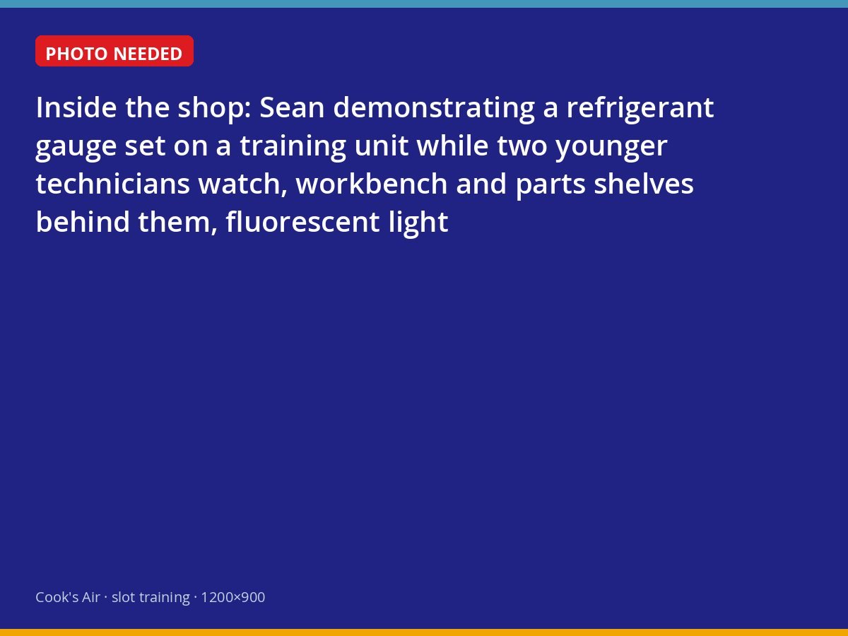 Sean walking two Cook's technicians through a refrigerant test on a shop training unit